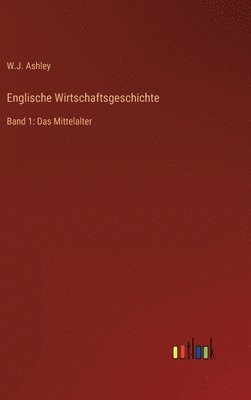 bokomslag Englische Wirtschaftsgeschichte