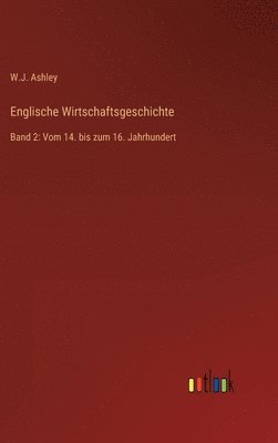 bokomslag Englische Wirtschaftsgeschichte