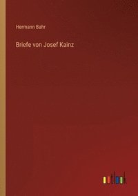 bokomslag Briefe von Josef Kainz