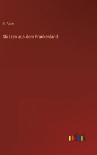 bokomslag Skizzen aus dem Frankenland