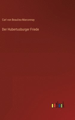 bokomslag Der Hubertusburger Friede