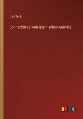 bokomslag Sonnenblicke vom lateinischen Amerika