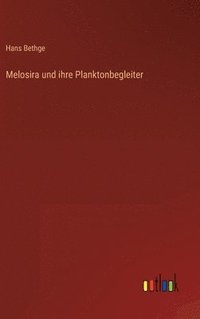 bokomslag Melosira und ihre Planktonbegleiter