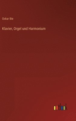 Klavier, Orgel und Harmonium 1