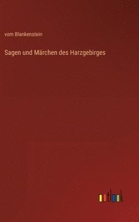 bokomslag Sagen und Mrchen des Harzgebirges