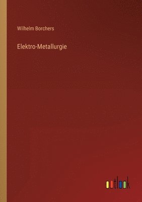 bokomslag Elektro-Metallurgie