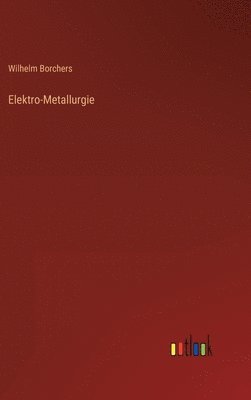 bokomslag Elektro-Metallurgie