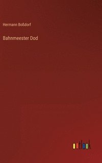 bokomslag Bahnmeester Dod