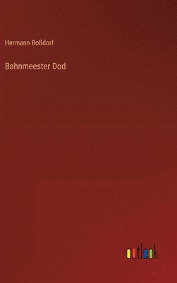 Bahnmeester Dod 1