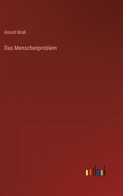 Das Menschenproblem 1