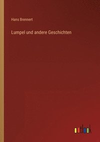 bokomslag Lumpel und andere Geschichten