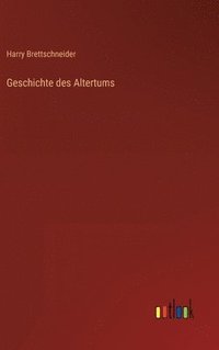 bokomslag Geschichte des Altertums