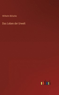 bokomslag Das Leben der Urwelt