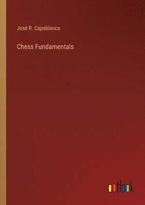 bokomslag Chess Fundamentals