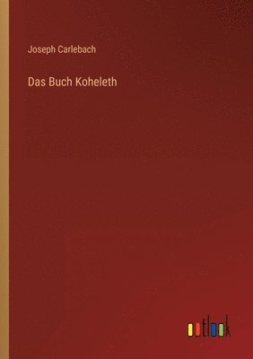 Das Buch Koheleth 1