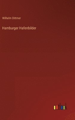 bokomslag Hamburger Hafenbilder