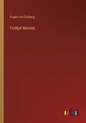 bokomslag Fridtjof Nansen