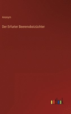 bokomslag Erfurter Beerenobstzüchter