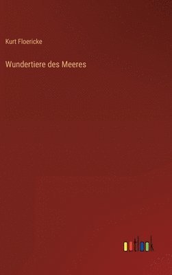 Wundertiere des Meeres 1