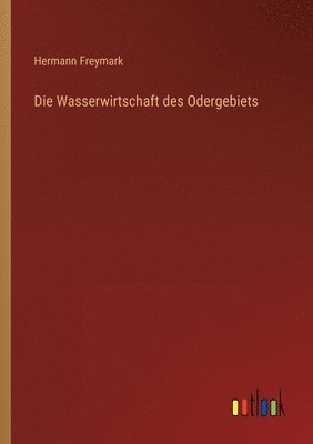 bokomslag Die Wasserwirtschaft des Odergebiets