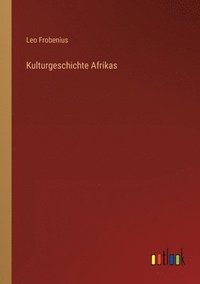 bokomslag Kulturgeschichte Afrikas