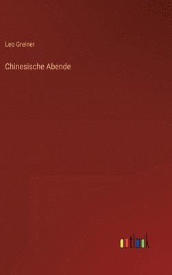 bokomslag Chinesische Abende