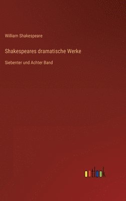 bokomslag Shakespeares dramatische Werke