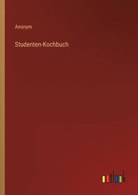 bokomslag Studenten-Kochbuch