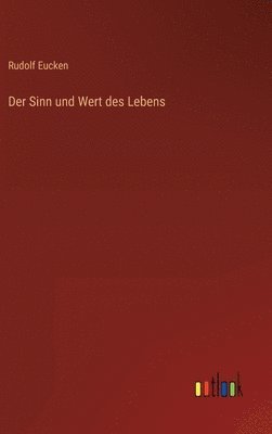 Sinn und Wert des Lebens