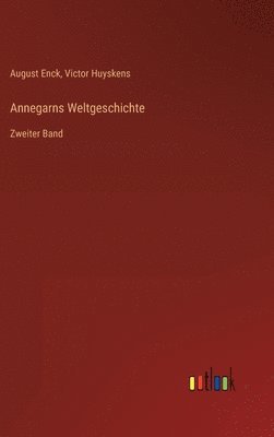 bokomslag Annegarns Weltgeschichte