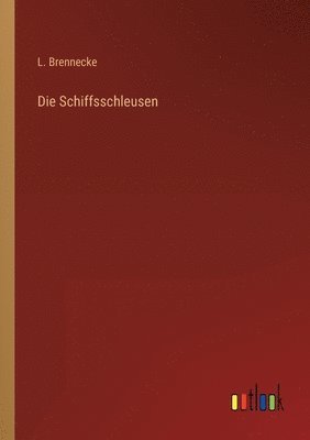 Die Schiffsschleusen 1