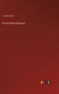 Die Schiffsschleusen 1