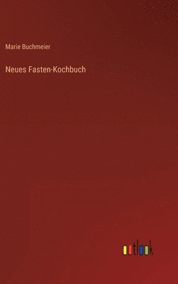 Neues Fasten-Kochbuch