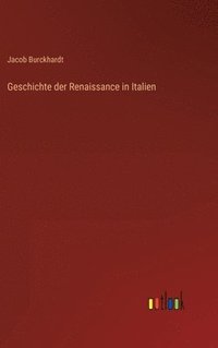 bokomslag Geschichte der Renaissance in Italien