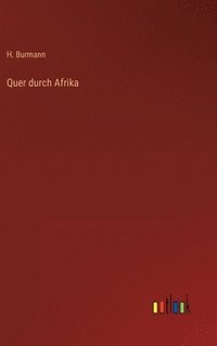 bokomslag Quer durch Afrika