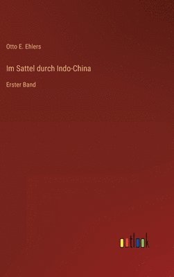 bokomslag Im Sattel durch Indo-China