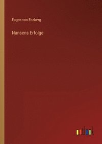 bokomslag Nansens Erfolge