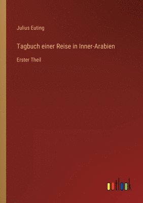 Tagbuch einer Reise in Inner-Arabien 1