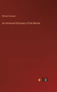 bokomslag An Universal Dictionary of the Marine