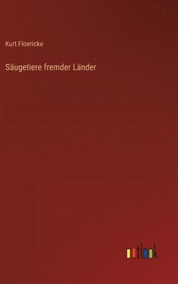 Sugetiere fremder Lnder 1