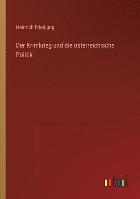 bokomslag Der Krimkrieg und die sterreichische Politik