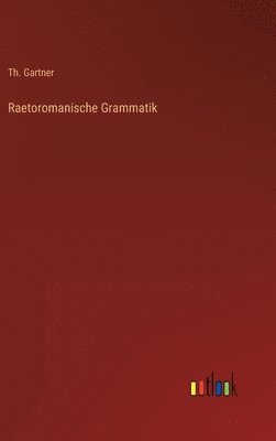 bokomslag Raetoromanische Grammatik