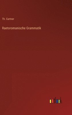 Raetoromanische Grammatik