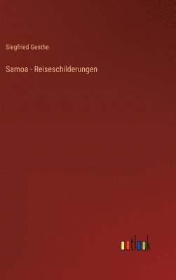 bokomslag Samoa - Reiseschilderungen