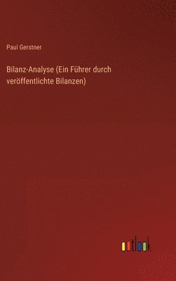 bokomslag Bilanz-Analyse (Ein Fhrer durch verffentlichte Bilanzen)