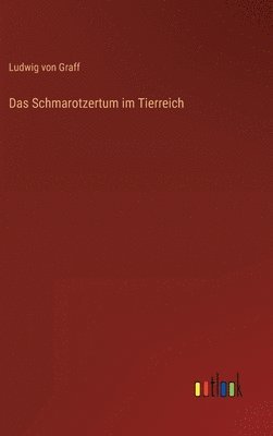 bokomslag Das Schmarotzertum im Tierreich