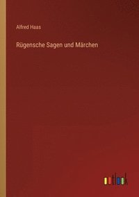 bokomslag Rgensche Sagen und Mrchen