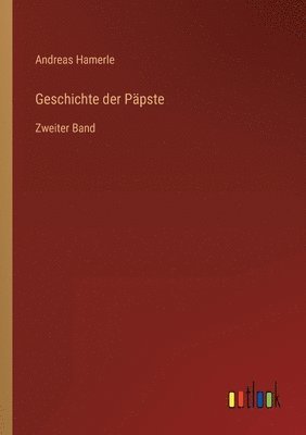 bokomslag Geschichte der Ppste