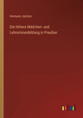 höhere Mädchen- und Lehrerinnenbildung in Preußen