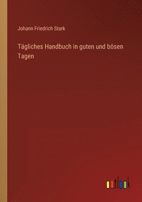 bokomslag Tgliches Handbuch in guten und bsen Tagen